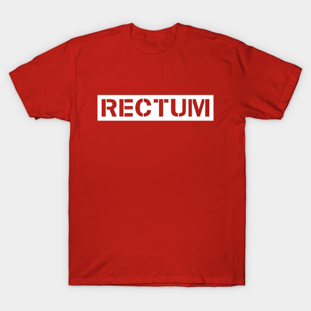 Rectum T-Shirt by Solenoid Apparel